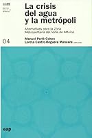 Crisis del agua y la metrópoli, La 6070309464 Book Cover