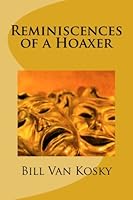 Reminiscences of a Hoaxer 1500360023 Book Cover