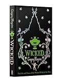 Wicked: the inspiration for the smash hit musical and the upcoming major motion picture - Gregory Maguire 