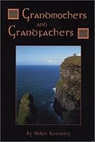 Grandmothers and Grandfathers 0965916472 Book Cover