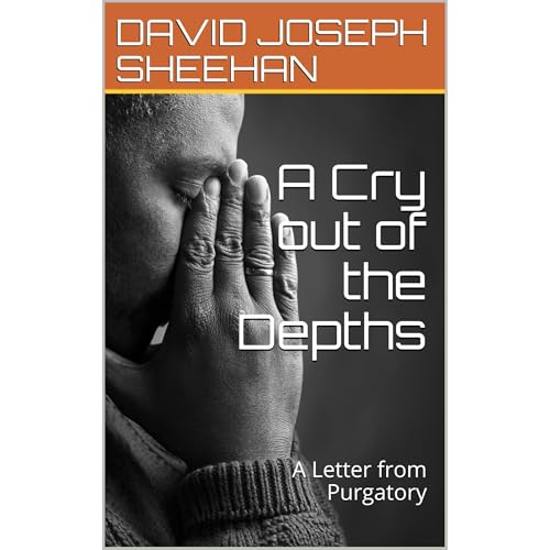 A Cry out of the Depths by DAVID JOSEPH SHEEHAN episode artwork