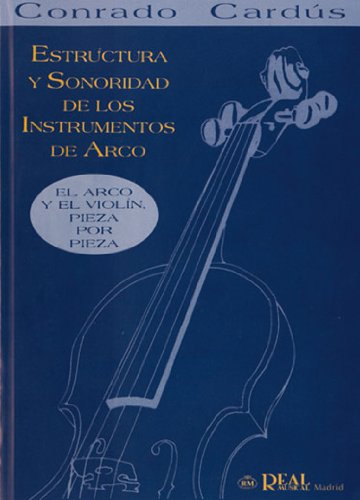 Estructura y sonoridad de los instrumentos de arco