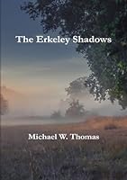The Erkeley Shadows: A novel 1738404323 Book Cover