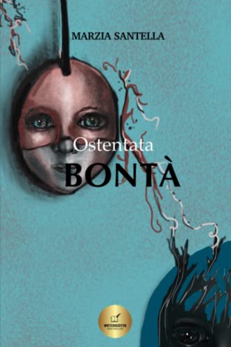 Ostentata Bontà (Italian Edition)