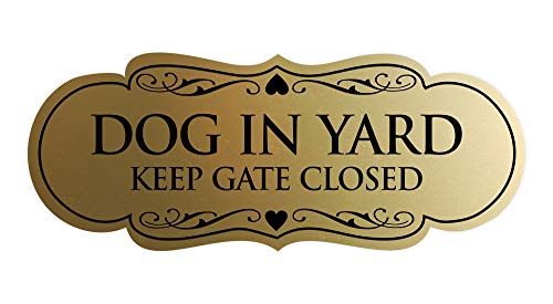 Signs ByLITA Designer Dog in Yard Keep Gate Closed Wall or Door Sign - Easy to Install | Durable Dog Safety Signs (Brushed Gold) - Small 1 Pack