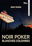 Noir Poker Blanches Colombes...