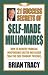 The 21 Success Secrets of Self-Made Millionaires