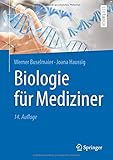 Biologie für Mediziner (Springer-Lehrbuch)