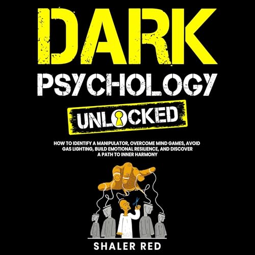 Dark Psychology Unlocked by Shaler Red episode artwork
