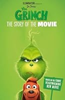 The Grinch: The Story of the Movie (Grinch Movie Tie in) 0008288305 Book Cover