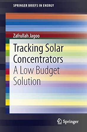 Tracking Solar Concentrators: A Low Budget Solution 2013th Edition book cover
