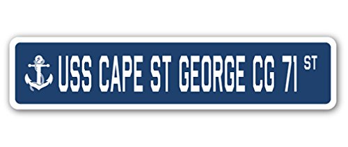 USS Cape ST George CG 71 Street Sign us Navy Ship Veteran Sailor Gift