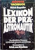 Lexikon der Prä - Astronautik (Broschiert 1981) - Ulrich Dopatka