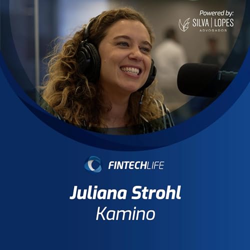 Juliana Strohl (Kamino) Fintech Life