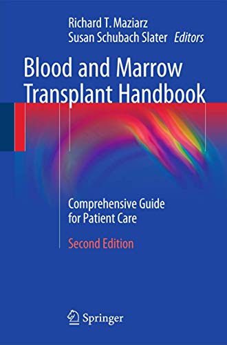 Blood and Marrow Transplant Handbook: Comprehensive Guide for Patient Care