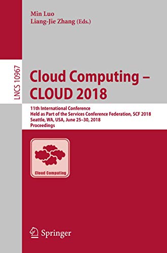 Cloud Computing – CLOUD 2018: 11th International Conference