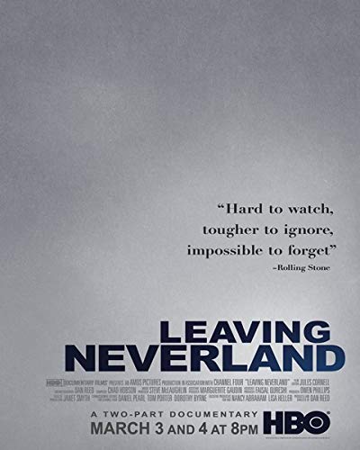 Leaving Neverland - Poster - cm. 30 x 40 - Shipped Rolled Inside Heavy Tube