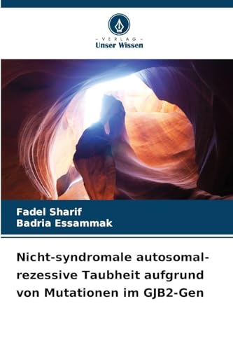 Nicht-syndromale autosomal-rezessive Taubheit aufgrund von Mutationen im GJB2-Gen: DE