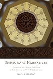 Immigrant Narratives: Orientalism and Cultural Translation in Arab American and Arab British Literature