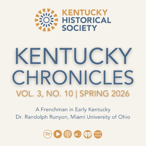 A Frenchman in Early Kentucky | Dr. Randolph Runyon