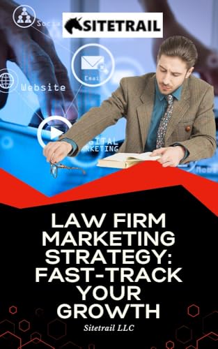 Law Firm Marketing Strategy: Fast-Track Your Growth: How Lawyers Can Win with SEO, AI Visibility, Strategic PR, and Scalable Client Funnels