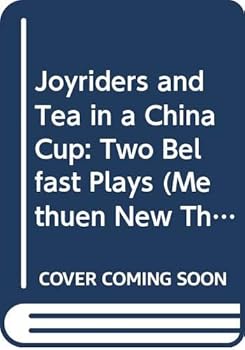 Paperback Joyriders and Tea in a China Cup: Two Belfast Plays (Methuen New Theatrescript) Book