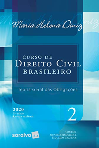 Curso de direito civil brasileiro: teoria geral das obrigações
