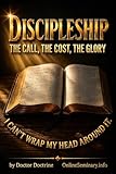 t'innamorerai forse non di me  Discipleship; The Call, The Cost, The Glory: I Can’t Wrap My Head Around It (I just can\'t wrap my head around it) (English Edition)
