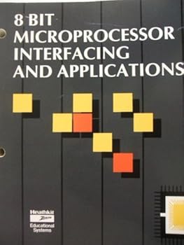 Paperback 8-Bit Microprocessor Interfacing and Applications (Model EB-6820) Book