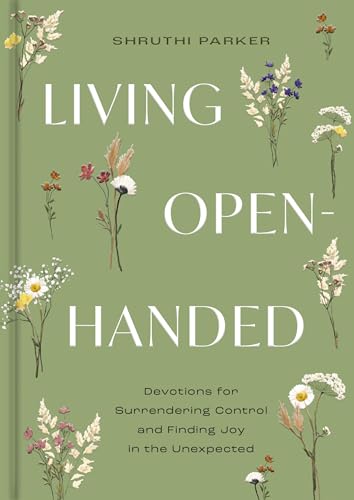 Living Open-Handed: Devotions for Surrendering Control and Finding Joy in