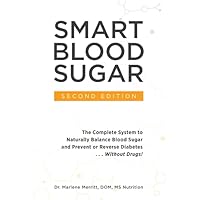 Smart Blood Sugar - Second Edition B07997WZJ8 Book Cover