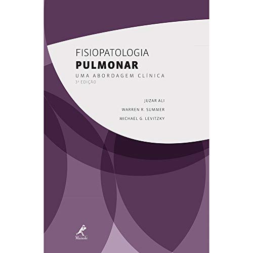 Fisiopatologia pulmonar: Uma Abordagem Clínica