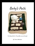  Baby\'s Path: Fun Baby Gifts for Those Who Love to Crochet
