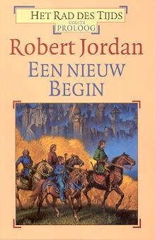 Een nieuw begin: eerste proloog (Het rad des tijds)