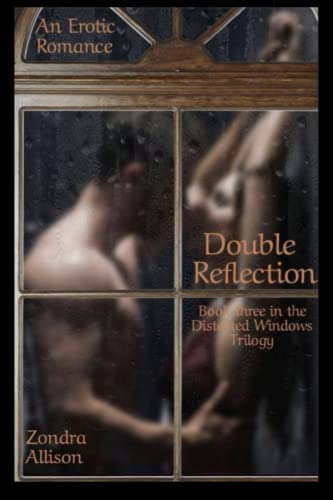 Double Reflection: Book Three in the Distorted Window Trilogy (The Vanderbrooke Universe)