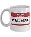 NA Tasse de café de nouveauté d'étiquette de nom de Melissa Acrylique Blanc 11 oz Bonjour Mon nom est Autocollant