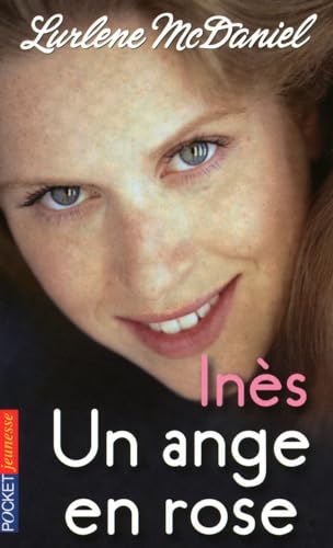 Un ange en rose - tome 3 Inès (3) (Filles) (Fre... [French] 2266168592 Book Cover