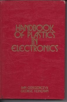 Hardcover Handbook of plastics in electronics Book