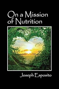Paperback On a Mission of Nutrition Book