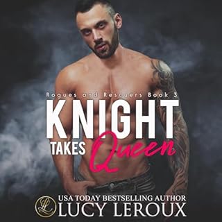 Knight Takes Queen Audiobook By Lucy Leroux cover art
