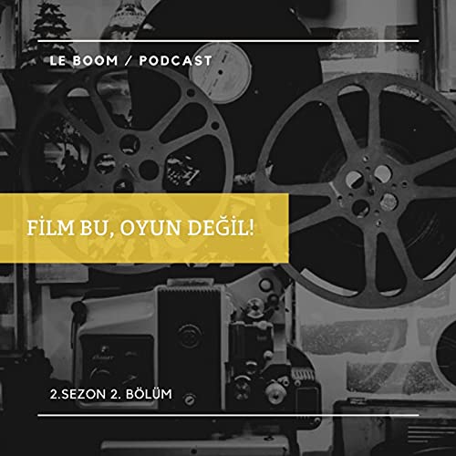 LeBoom S2.B2. - Film Bu, Oyun Değil!