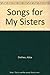 Songs for My Sisters