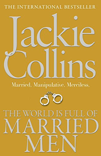 The World is Full of Married Men [Oct 25, 2012] Collins, Jackie