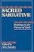 Sacred Narrative: Readings in the Theory of Myth