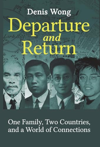 Departure and Return: One Family, Two Countries, and a World of Connections