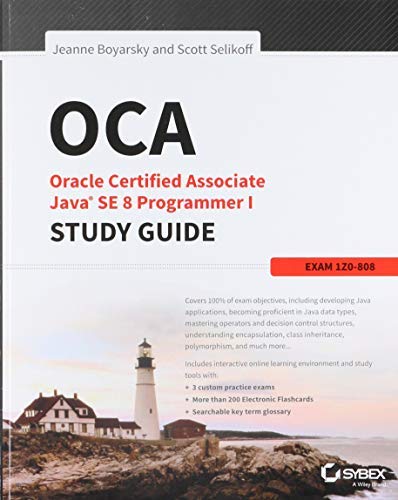 Télécharger [OCA: Oracle Certified Associate Java SE 8 Programmer I Study Guide: Exam 1Z0-808] [Author: Boyarsky Gratuit
