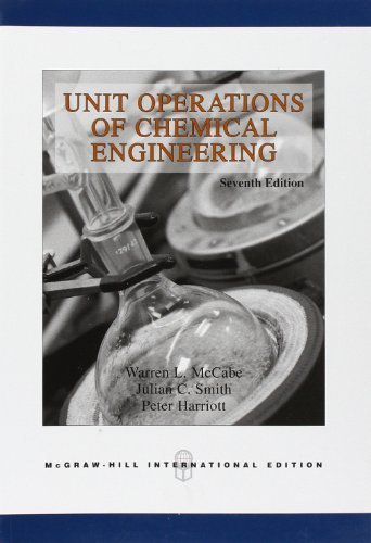 Unit Operations of Chemical Engineering. Warren L. McCabe, Julian C. Smith, Peter Harriott Paperback International Edition, February 1, 2005