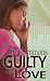Guilty Of Love (Urban Christian)
