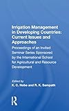 Irrigation Management In Developing Countries: Proceedings of an Invited Seminar Series Sponsored by the International School for Agricultural and Resource Development