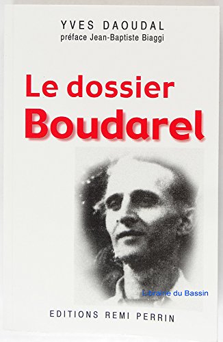 Le dossier Boudarel, ou, Le procès impossible du communisme (French Edition)